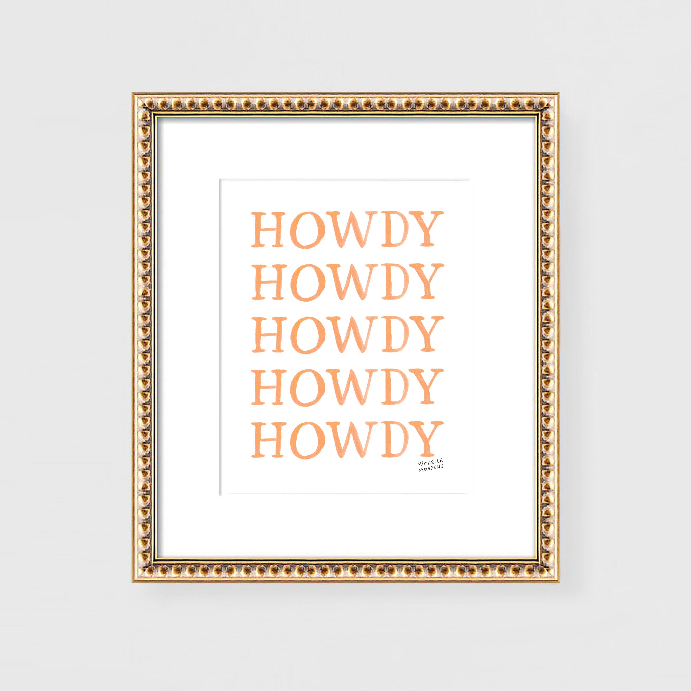 Cute HOWDY Hand Lettered Cowgirl Art Print, Coastal Cowgirl Dorm Room Bedroom Wall Art Decor Peach Orange