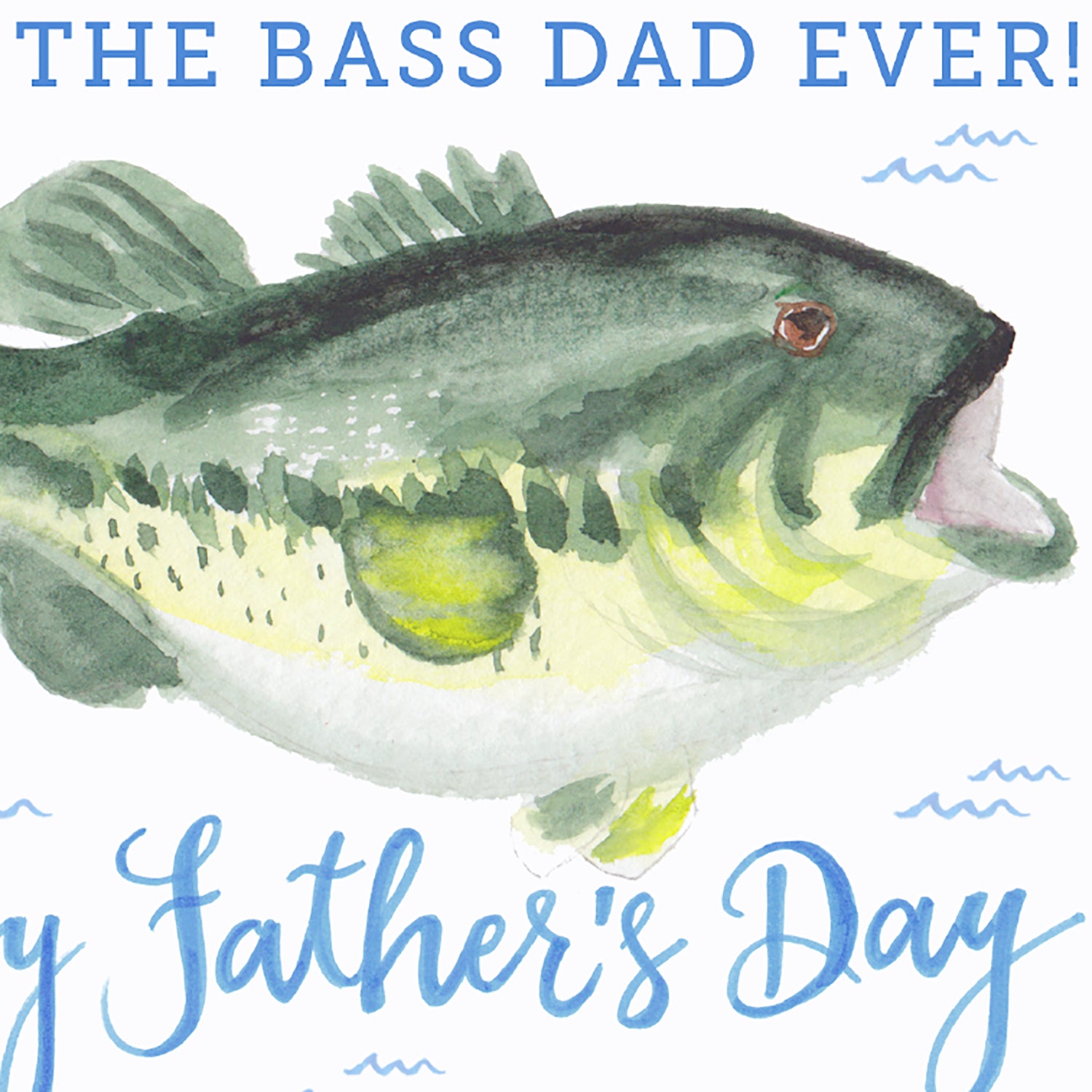 Watercolor Bass Dad Father's Day Card