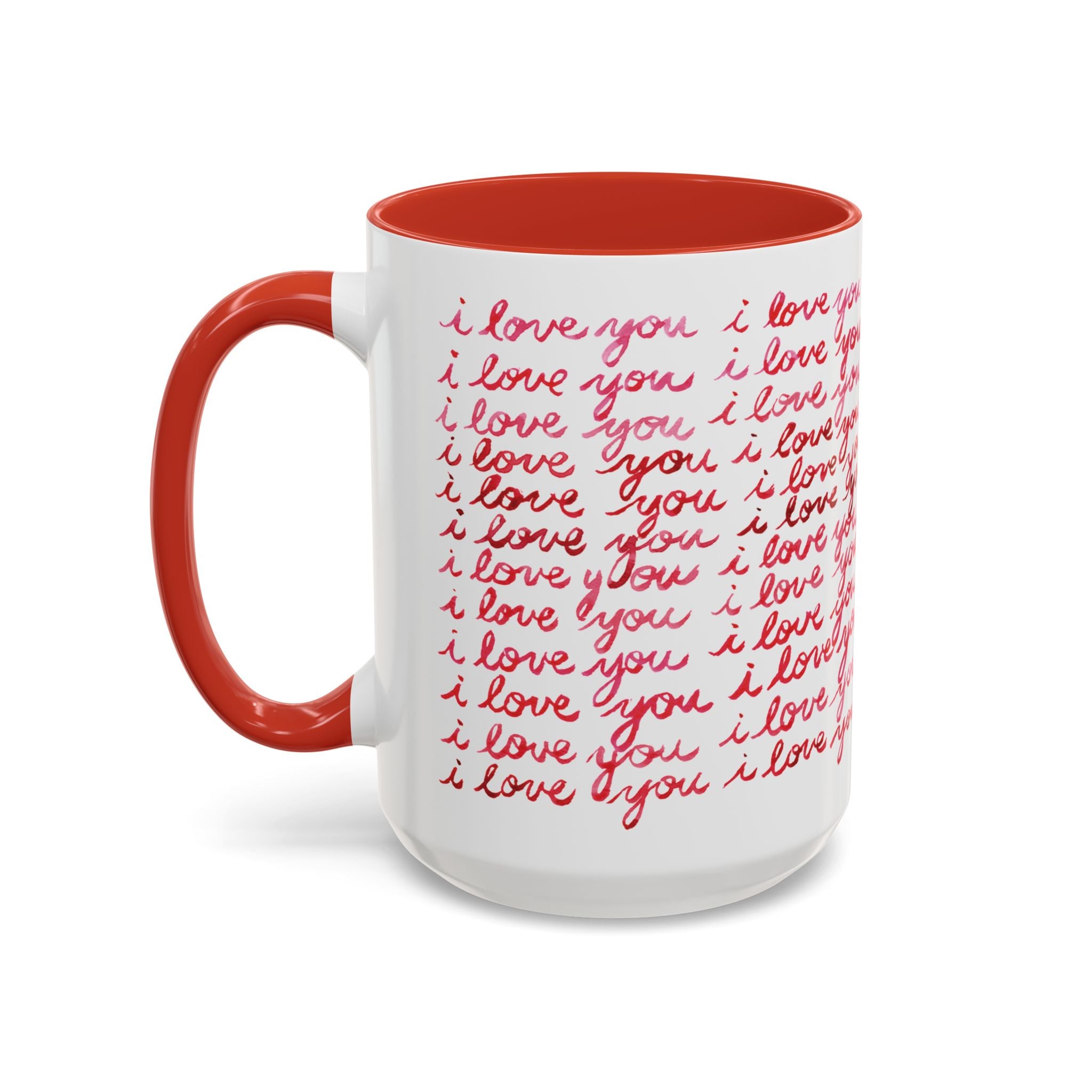 I Love You Watercolor Hand-lettered Coffee Mug 15oz