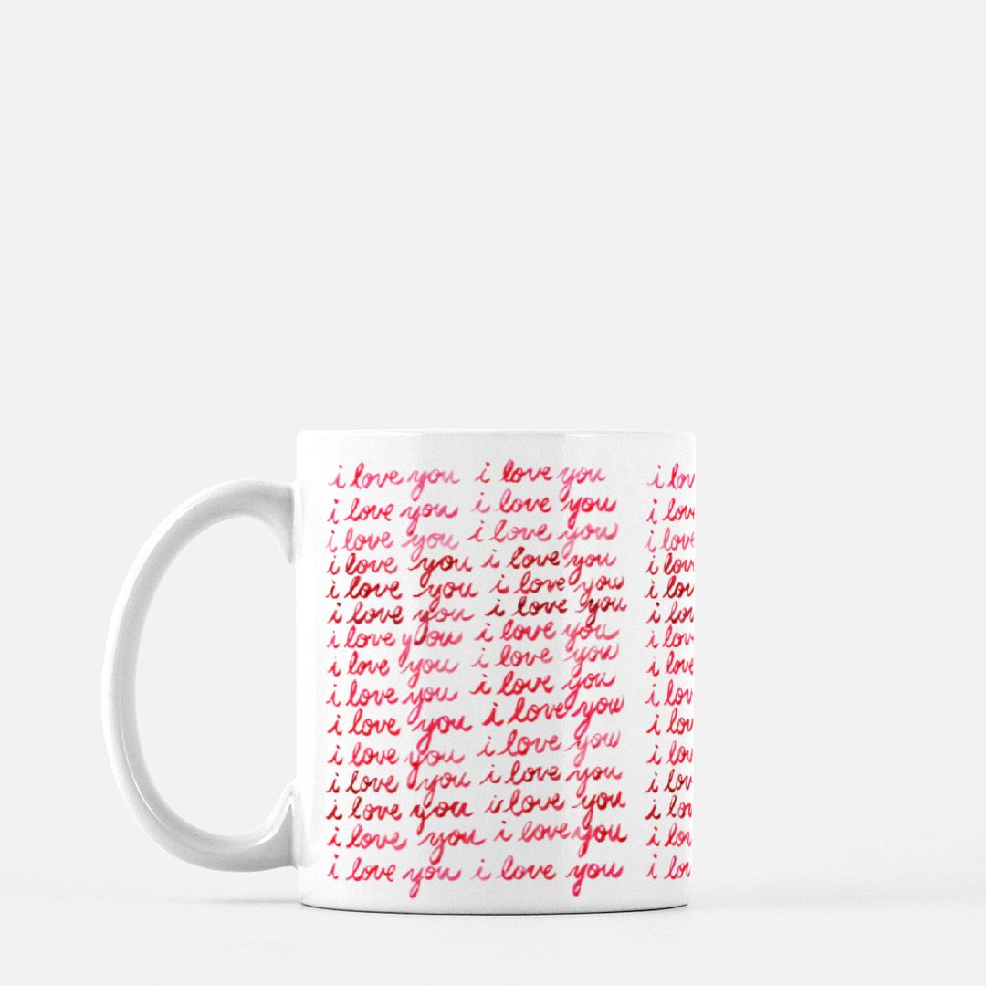 i love you i love you Coffee Mug 11oz.